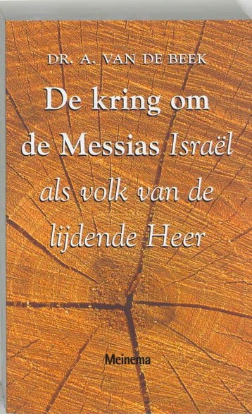 KRING OM DE MESSIAS - A. van de Beek 9789021138978, Verzenden, Gelezen, A. van de Beek