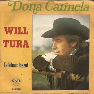 vinyl single 7 inch - Will Tura - Dona Carmela / Telefoon..., Verzenden, Zo goed als nieuw, 7 inch, Pop
