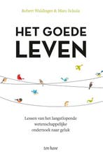 Het Goede Leven 9789025909468 Robert Waldinger-Marc Schulz, Ophalen of Verzenden, Nieuw, Robert Waldinger-Marc Schulz