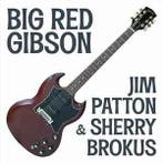 cd - Jim Patton &amp; Sherry Brokus - Big Red Gibson, Verzenden, Nieuw in verpakking