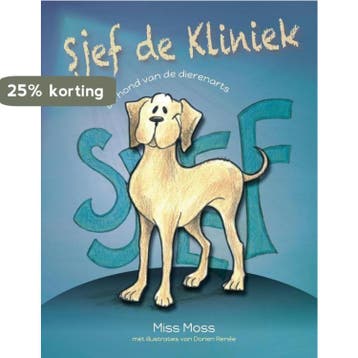 Sjef de Kliniek - Moss Tijssens 9789082232196, Verzenden, Gelezen, Moss Tijssens