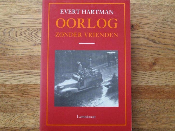 Oorlog zonder vrienden 9789060698266 E. Hartman, Boeken, Romans, Gelezen, Verzenden