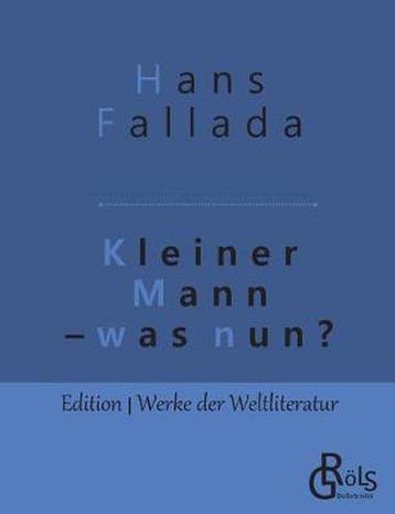 9783966371322 Kleiner Mann - was nun? Hans Fallada, Verzenden, Nieuw, Hans Fallada