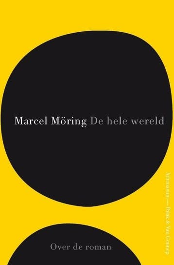 Over de roman 4 - De hele wereld (9789025369736), Verzenden, Nieuw