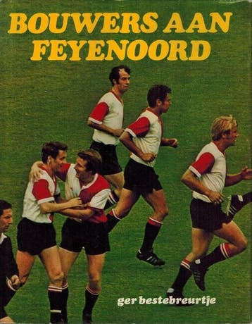 Bouwers aan Feyenoord - Ger Bestebreurtje, Boeken, Verzenden, Nieuw