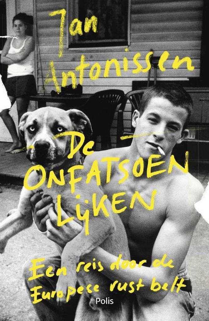 De onfatsoenlijken 9789463103046 Jan Antonissen, Boeken, Politiek en Maatschappij, Gelezen, Verzenden