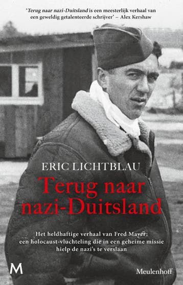 Terug naar nazi-Duitsland - Eric Lichtblau 9789029094429, Verzenden, Zo goed als nieuw, Eric Lichtblau