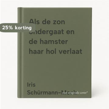Als de zon ondergaat en de hamster haar hol verlaat, Boeken, Verzenden, Gelezen, Iris Schürmann-Mock
