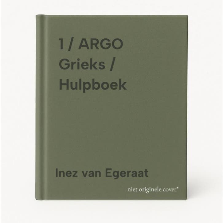 1 / ARGO Grieks / Hulpboek 9789492000149 Inez van Egeraat, Boeken, Schoolboeken, Zo goed als nieuw, Verzenden