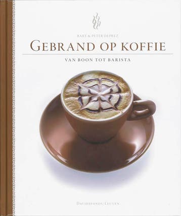 Gebrand op koffie. Van boon tot barista - B. Deprez, Boeken, Kookboeken, Verzenden, Zo goed als nieuw, B. Deprez