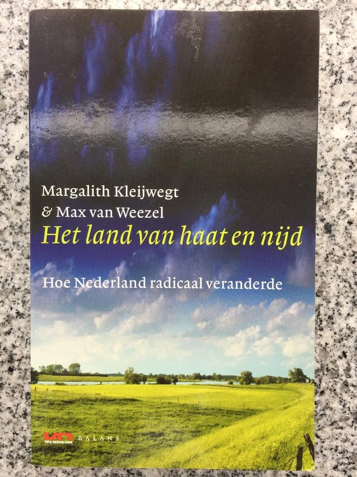 Het land van haat en nijd, Boeken, Politiek en Maatschappij, Maatschappij en Samenleving, Nederland, Gelezen, Verzenden