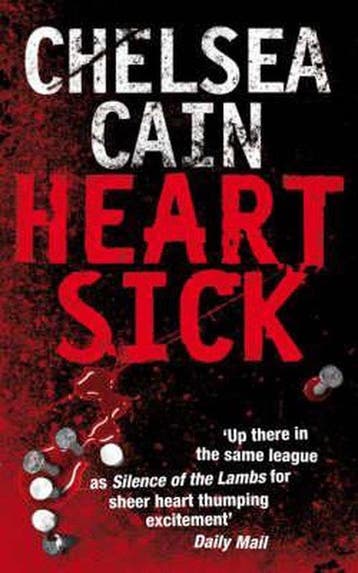 Heartsick - Chelsea Cain 9780330449809, Verzenden, Gelezen, Chelsea Cain