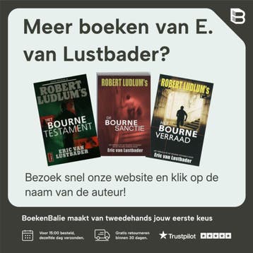 Het Bourne Testament / De Bourne collectie - E. van, Boeken, Verzenden, Gelezen, E. van Lustbader
