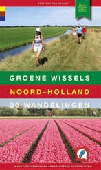 Groene wissels Noord-Holland / Groene Wissels / 1, Verzenden, Zo goed als nieuw, Bart van der Schagt
