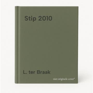 Stip 2010 - L. ter Braak 9789076936253, Verzenden, Zo goed als nieuw, L. ter Braak
