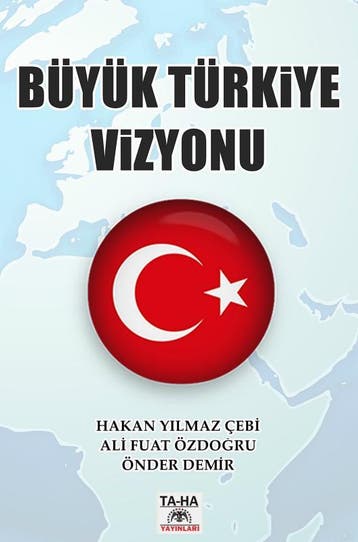 Büyük Türkiye Vizyonu | Nieuw, Ophalen of Verzenden, Nieuw, HAKAN YILMAZ ÇEB  - ÖNDER DEMR - AL FUAT ÖZDORU