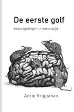 De eerste golf | 9789464183900 | Adrie Krijgsman, Zo goed als nieuw, Adrie Krijgsman