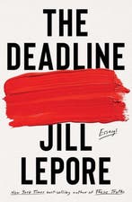 9781631496127 The Deadline Jill Lepore, Boeken, Verzenden, Nieuw, Jill Lepore