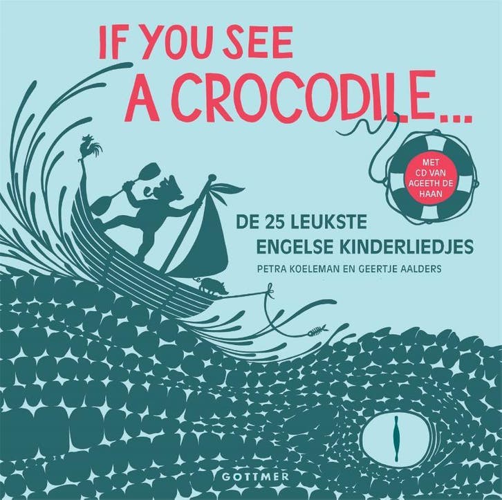 If you see a crocodile 9789025756697 Petra Koeleman, Boeken, Kinderboeken | Baby's en Peuters, Zo goed als nieuw, Verzenden