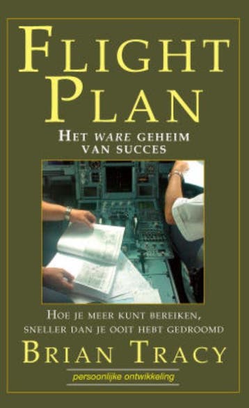 Flight plan - Brian Tracy 9789080396074, Verzenden, Zo goed als nieuw, Brian Tracy