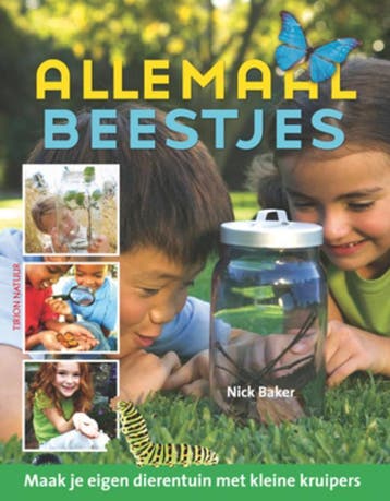 Nick Bakers allemaal beestjes / Tirion natuur - Nick Baker, Verzenden, Zo goed als nieuw, Nick Baker