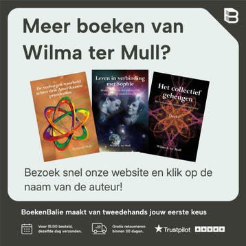 Dimensies achter het bewustzijn - Wilma ter Mull, Verzenden, Zo goed als nieuw, Wilma ter Mull