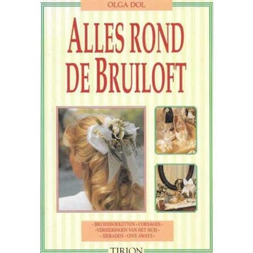 Alles rond de bruiloft 9789051214697 O. Dol, Verzenden, Zo goed als nieuw, O. Dol