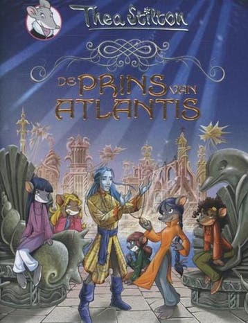 De Prins Van Atlantis | 9789054617594 | Thea Stilton, Boeken, Ophalen of Verzenden, Zo goed als nieuw, Thea Stilton