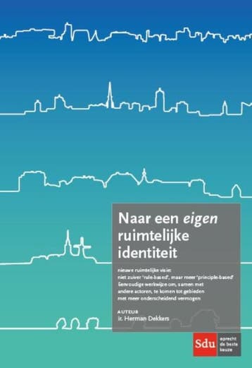 Naar een eigen ruimtelijke identiteit - Herman Dekkers, Boeken, Verzenden, Gelezen, Herman Dekkers