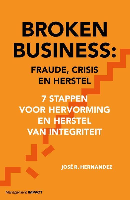 Broken business 9789462762589 José Hernandez, Boeken, Economie, Management en Marketing, Zo goed als nieuw, Verzenden