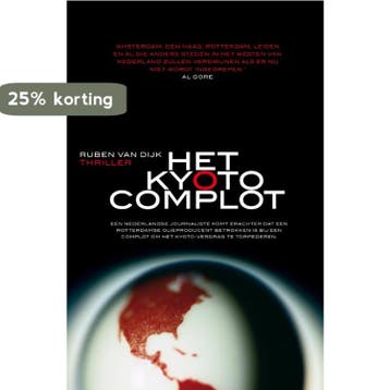Het Kyoto-complot 9789022993705 R. van Dijk, Boeken, Verzenden, Gelezen, R. van Dijk