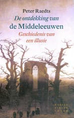De ontdekking van de Middeleeuwen 9789028424142 Peter Raedts, Boeken, Verzenden, Gelezen, Peter Raedts