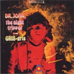 cd - Dr. John, The Night Tripper - Gris-Gris, Verzenden, Zo goed als nieuw