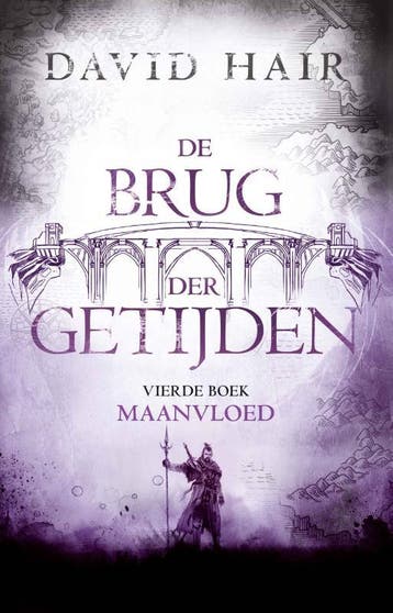 Maanvloed / De Brug der Getijden / 4 - David Hair, Boeken, Verzenden, Gelezen, David Hair