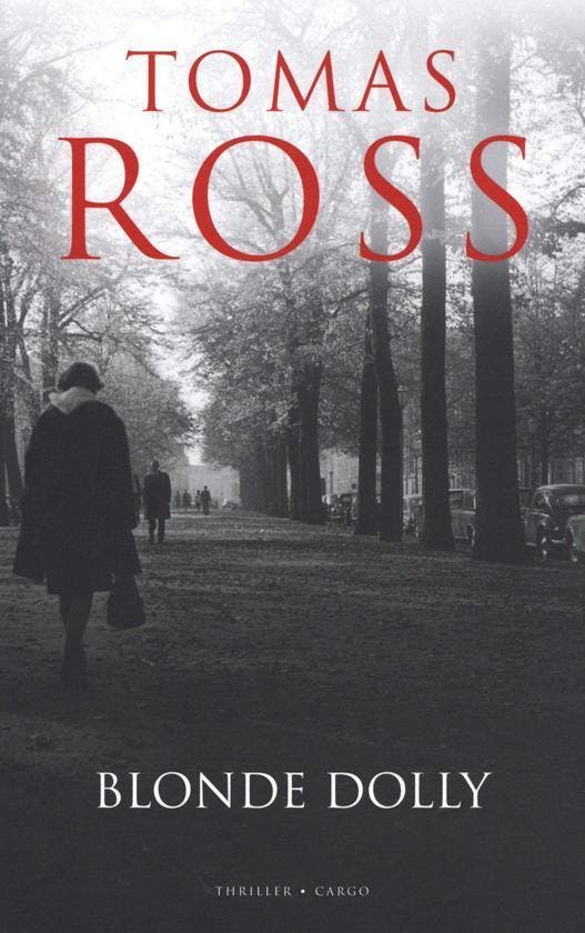 Blonde Dolly - Tomas Ross  - 9789403133805, Boeken, Thrillers, Nederland, Nieuw, Ophalen of Verzenden
