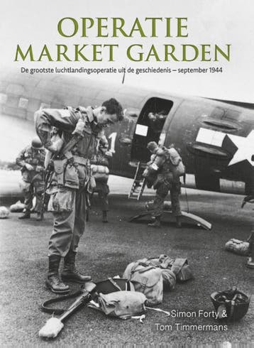 Operatie Market Garden - Tom Timmermans 9789463290081, Verzenden, Zo goed als nieuw, Tom Timmermans