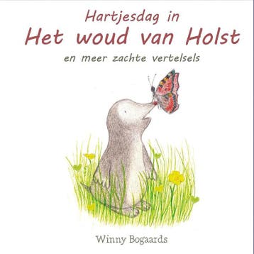 Hartjesdag In Het Woud Van Holst | Winny Bogaards | Nieuw, Ophalen of Verzenden, Nieuw, Winny Bogaards