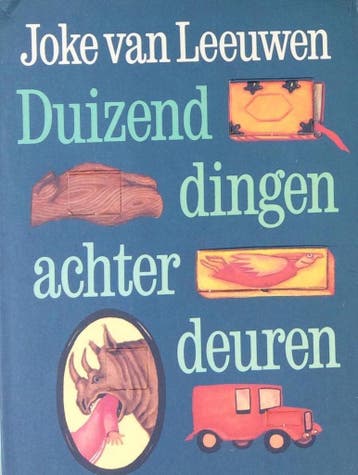 Duizend dingen achter deuren - Joke Van Leeuwen Leeuwen, Boeken, Kinderboeken | Kleuters, Verzenden, Gelezen, Leeuwen