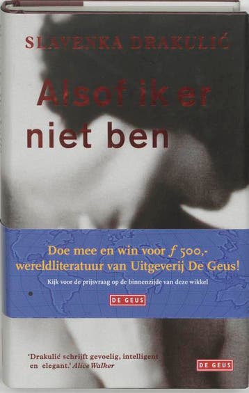 Alsof ik er niet ben - S. Drakulic 9789052268378, Boeken, Verzenden, Gelezen, S. Drakulic