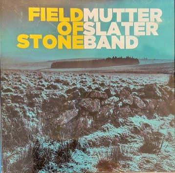 cd - The Mutter Slater Band - Field Of Stone, Cd's en Dvd's, Verzenden, Nieuw in verpakking
