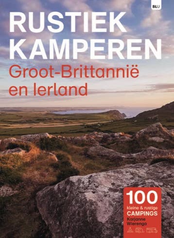 Rustiek Kamperen In Groot-Brittannië En Ierland | Nieuw, Ophalen of Verzenden, Nieuw, Karjanne Wierenga