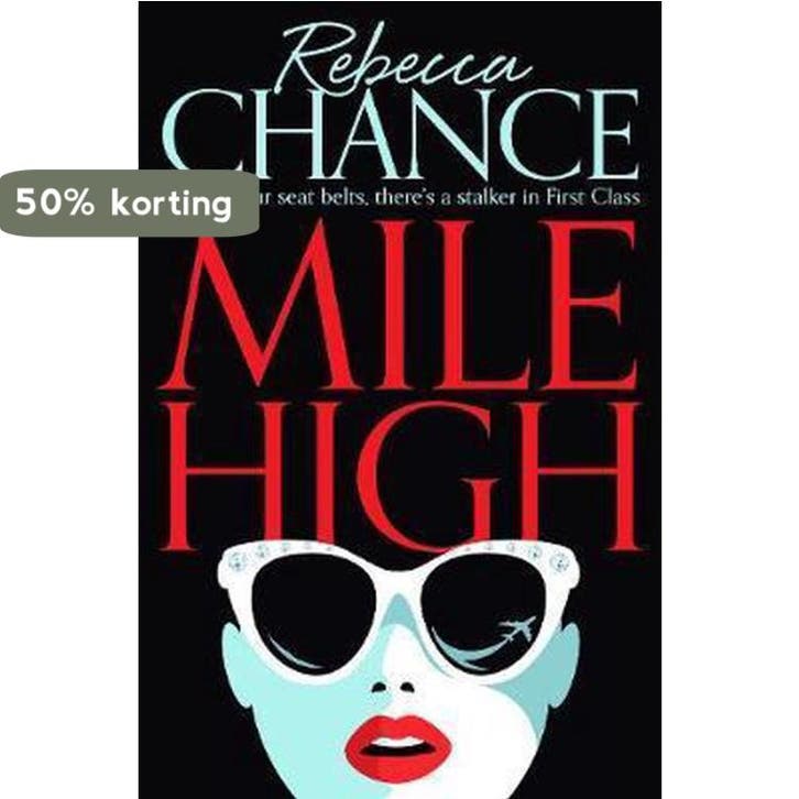 Mile High 9781447282846 Rebecca Chance, Boeken, Taal | Engels, Gelezen, Verzenden