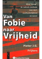 Van fobie naar vrijheid 9789029516334 P.J.G. Frijters, Verzenden, Zo goed als nieuw, P.J.G. Frijters