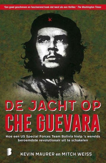 De jacht op Che Guevara - Kevin Maurer - 9789022584415 - Pap, Verzenden, Nieuw