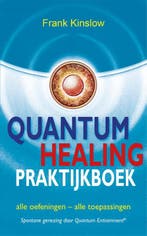 Quantum healing praktijkboek 9789088400971 Frank Kinslow, Verzenden, Gelezen, Frank Kinslow