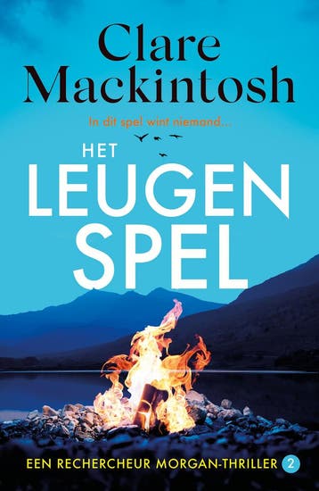 Het leugenspel / Rechercheur Morgan / 2 - Clare Mackintosh, Verzenden, Gelezen, Clare Mackintosh
