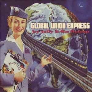 cd digi - Jolly And The Flytrap - Global Union Express, Cd's en Dvd's, Cd's | Pop, Zo goed als nieuw, Verzenden