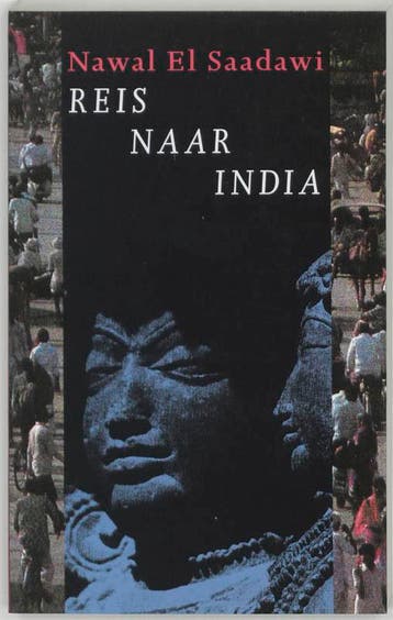 Reis naar India - N. el Saadawi 9789071035500, Verzenden, Gelezen, N. el Saadawi