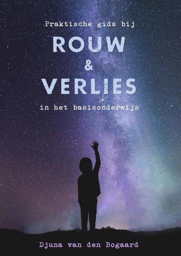 9789403713434 Praktische gids bij rouw en verlies in het ..., Boeken, Verzenden, Nieuw, Djuna Van den Bogaard