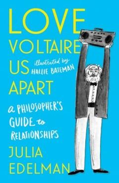 Love Voltaire Us Apart - Julia Edelman 9781785782244, Boeken, Verzenden, Zo goed als nieuw, Julia Edelman